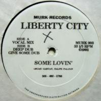 Liberty City / Some Lovin'