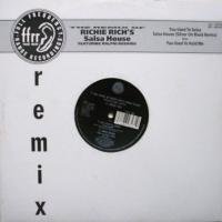 Richie Rich / The Remix Of Richie Rich's Salsa House
