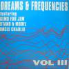 V.A. Dreams & Frequencies Volume III