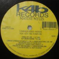 Maydie Myles / You Got Me Forever