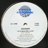 Dionne / If U Want My Love