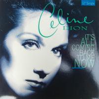 Celine Dion / It's All Coming Back To Me Now