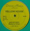 Yellow House Jack My Body