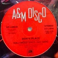 Hollywood Disco Jazz Band / Don's Place c/w Soul Train Theme '79