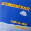 Atmosfear / Motivation c/w Extract