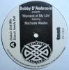 Bobby D'Ambrosio Featuring Michelle Weeks / Moment Of My Life