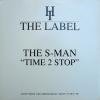 The S-Man Time 2 Stop