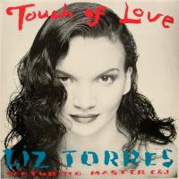 Liz Torres Featuring Master C & J / Touch Of Love