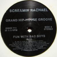 Screamin' Rachael / Fun With Bad Boys