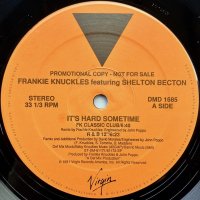Frankie Knuckles / It's Hard Sometime