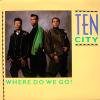 Ten City / Where Do We Go?