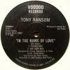 Tony Ransom In The Name Of Love