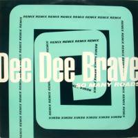 Dee Dee Brave / So Many Roads