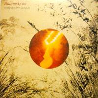 Dianne Lynn / Forever My Sunset
