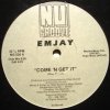 Emjay / Come 'N Get It