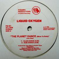 Liquid Oxygen / The Planet Dance