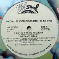 Instant Funk / I Got My Mind Made