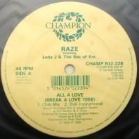 Raze / All 4 Love