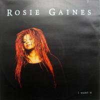 Rosie Gaines / I Want U