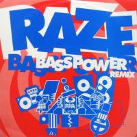 Raze / Bass Power