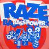 Raze Bass Power