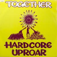 Together / Hardcore Uproar