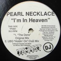 Pearl Necklace / I'm In Heaven