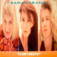 Bananarama / I Can't Help It
