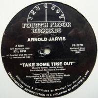 Arnold Jarvis / Take Some Time Out