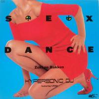 Hypersonic DJ Ft. Lissa / Sex Dance
