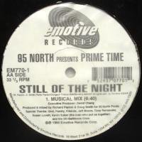 95 North Presents Prime Time / Still Of The Night