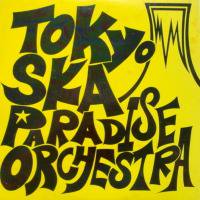 ѥȥ / Tokyo Ska Paradise Orchestra