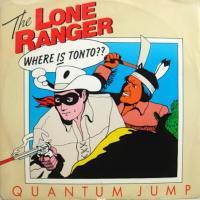 Quantum Jump / The Lone Ranger