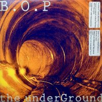 B.O.P. / The Underground E.P.