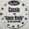 Cassio / Loose Booty