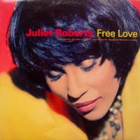 Juliet Roberts / Free Love
