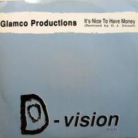Glamco Productions / It's Nice To Have Money