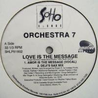 Orchestra 7 / Love Is The Message
