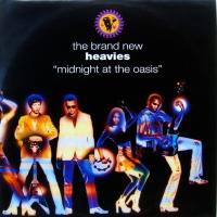 The Brand New Heavies / Midnight At The Oasis