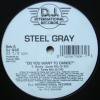 Steel Gray Do You Want To Dance?