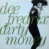 Dee Fredrix / Dirty Money