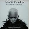 Lonnie Gordon / If You Really Love Me