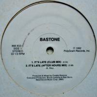 Bastone / It's Late