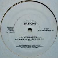 Bastone / It's Late