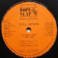 Full Moon / Allelujh c/w Got Me Burnin' Up