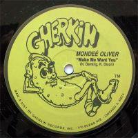 Mondee Oliver / Make Me Want You