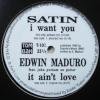 Edwin Maduro / It Ain't Love