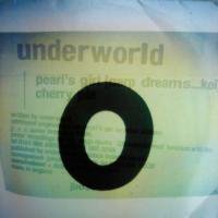 Underworld / Pearl's Girl