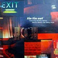 Tin Tin Out Featuring Shelley Nelson / Here's Where The Story Ends
