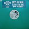 Bass Is Base Featuring: Syndicate 305 The Spirit